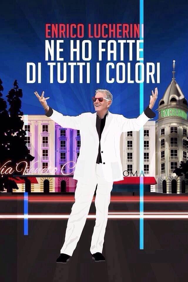 Постер Enrico Lucherini - Ne ho fatte di tutti i colori